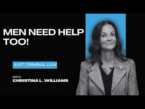 Professional woman with long hair in leather jacket against black and blue background, text "Men Need Help Too! Just Criminal Law with Christina L. Williams.