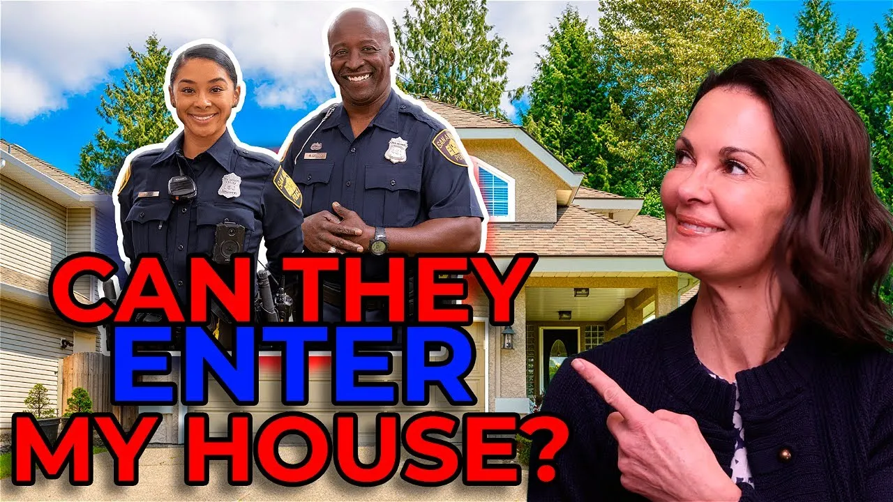 Two smiling police officers in uniform stand beside a suburban house, with a woman pointing toward them and bold text reading "CAN THEY ENTER MY HOUSE?" in red and blue.