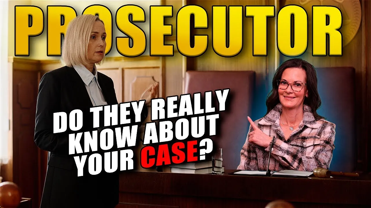 Two women in a courtroom setting with large yellow text "PROSECUTOR" and white and red text "DO THEY REALLY KNOW ABOUT YOUR CASE?