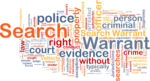 Search warrant background concept wordcloud